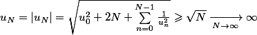 u_N = |u_N| = \sqrt{u_0^2 + 2N + \displaystyle\sum_{n=0}^{N-1} \frac{1}{u_n^2}} \geqslant \sqrt{N} \xrightarrow[N\to\infty]{}\infty